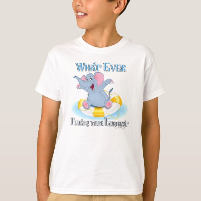 Camiseta O que flutuar seu elefante (Frente)