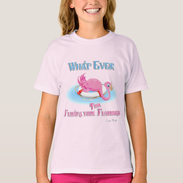 Camiseta O Que Flutuar Seu Flamingo Rosa (Frente)