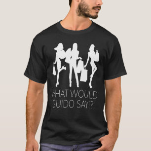 Camiseta O que Guido diria Comprando as mulheres