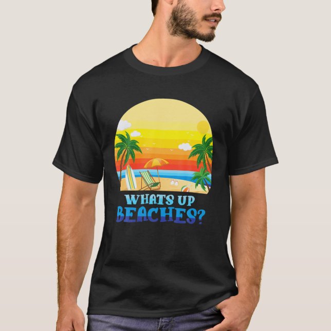 Camiseta O que há de melhor nas praias, fabuloso, de férias (Frente)