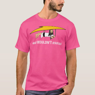 Camiseta O que Jesus não faria