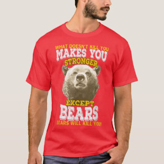 Camiseta O Que Matar Você Faz Você Mais Forte Exceto Bea