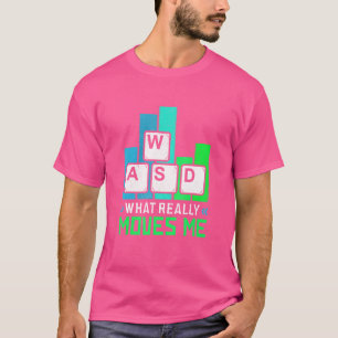 Camiseta O Que Me Move Para Jogos Teclado Wasd Desktop Pc G