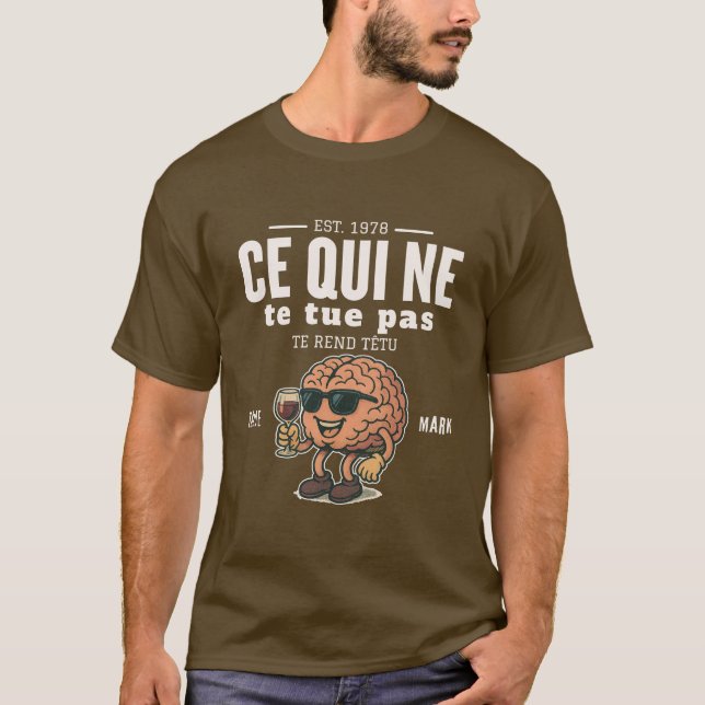 Camiseta O que não te mata te torna teimoso (Frente)