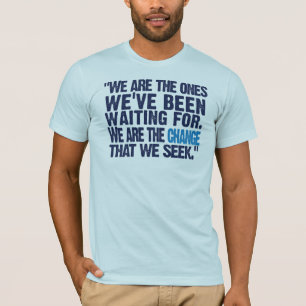 Camiseta O que nós temos esperado