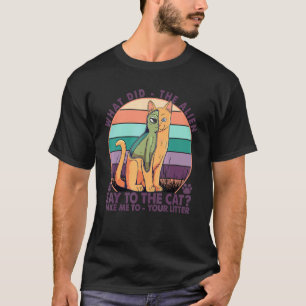 Camiseta O Que O Alien Disse Ao Gato