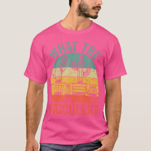 Camiseta O Que O Cacto Fucculento Suculentas Jardim Ret