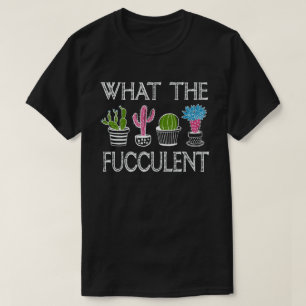 Camiseta O que o Fucculent Cactus Succulents Plantas