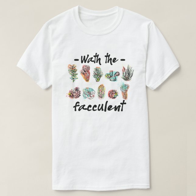 Camiseta O que o Fucculent Cactus Succulents Plantas (Frente do Design)