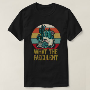 Camiseta O que o Fucculent Cactus Succulents Plantas