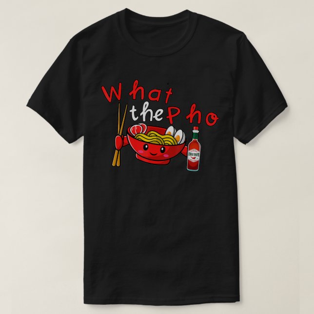 Camiseta O que o Pho (Frente do Design)