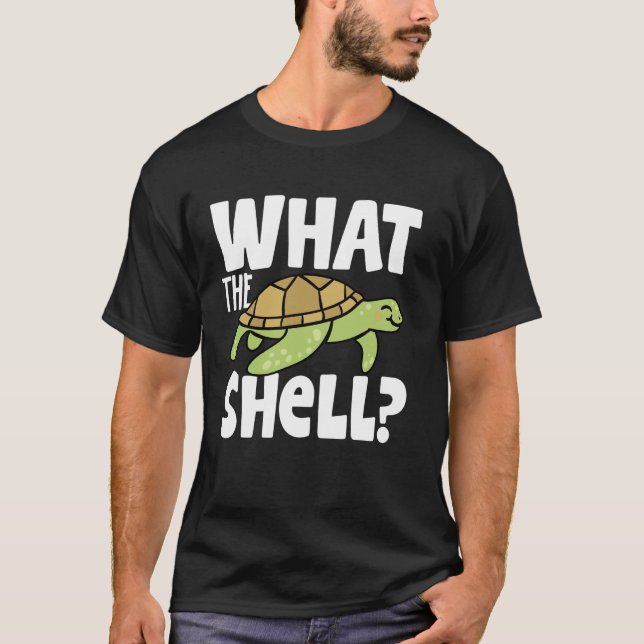 Camiseta O que o Shell tartaruga engraçada O que o Shell 1 (Frente)