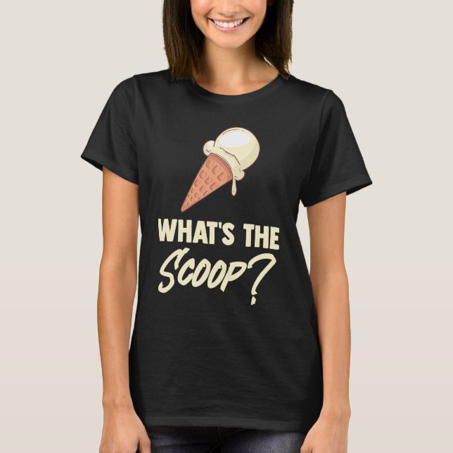 Camiseta O que o Sorvete Doce de Scoop ameaçou a Revea (Frente)