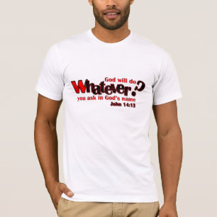 Camiseta O que quer que
