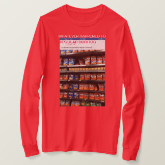 Camiseta "o que quer que aconteceu t-shirt aos doritos