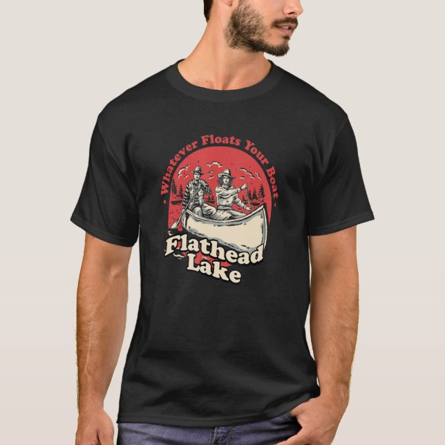 Camiseta O Que Quer Que Chegue O Seu Barco Flathead Lake Di (Frente)