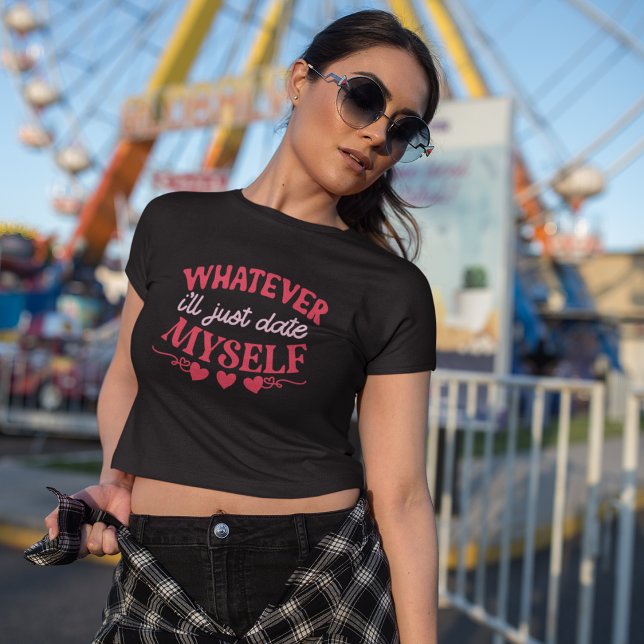 Camiseta O que quer que eu me namore (Criador carregado)