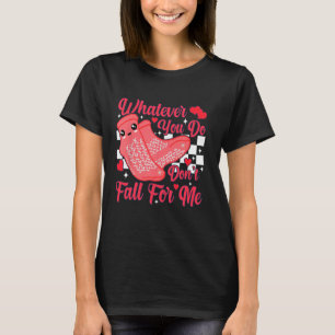 Camiseta O Que Quer Que Faça Não Se Apaixone Por Mim Valent