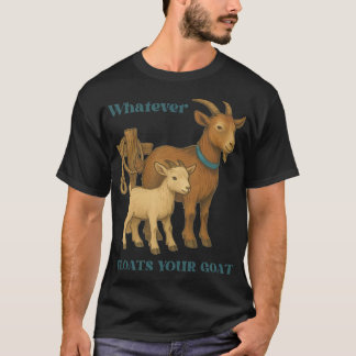 Camiseta O que quer que flutue seu animal de fazenda cabra