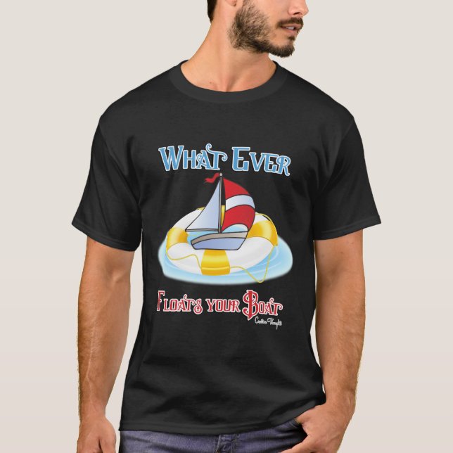 Camiseta O Que Quer Que Influencie O Seu Barco (Frente)