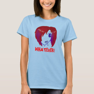 CAMISETA O QUE QUER QUE SEJA!