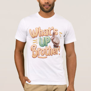 Camiseta o que se passa, irmão engraçado, dizendo (A)