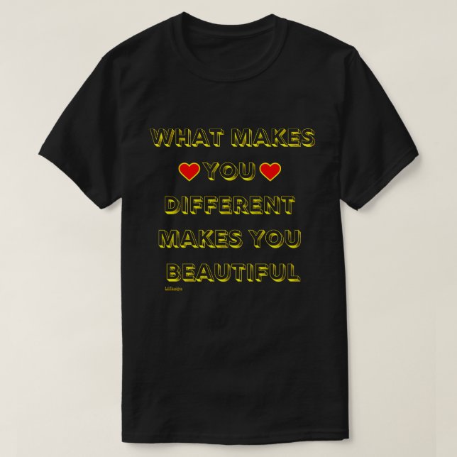 CAMISETA O QUE TE FAZ DIFERENTE FAZ VOCÊ BONITO (Frente do Design)
