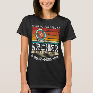 Camiseta O Que Você Chama De Arqueiro Com Um Mi Arco