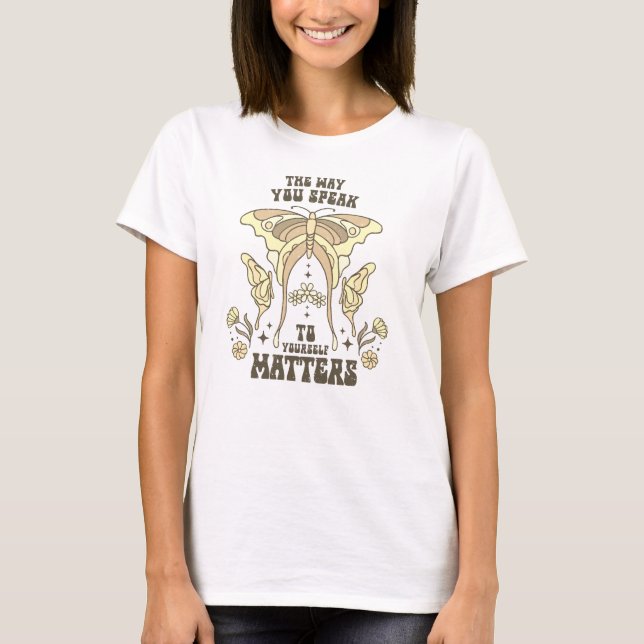 Camiseta O que você diz para si mesmo (Frente)