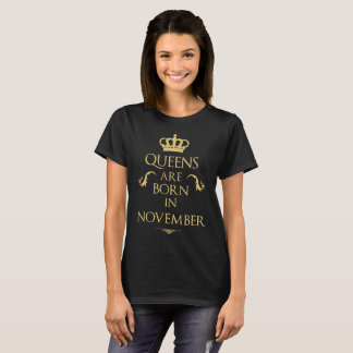 Camiseta O Queens é nascido em novembro