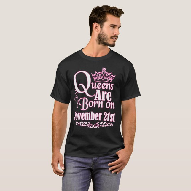 Camiseta O Queens é o 21 de novembro aniversário engraçado (Frente Completa)
