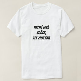 Camiseta O rato ameaça o gato, mas de longe