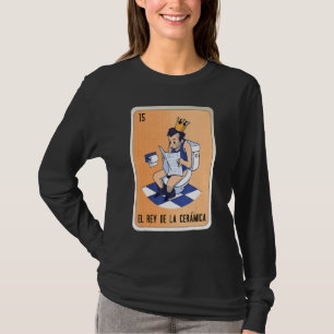 Camiseta O Rei Da Cerâmica Gíria Mexicana Loteria Bingo 