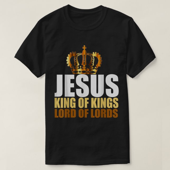 Camiseta O Rei dos Reis, Senhor dos Lordes Chri (Frente do Design)