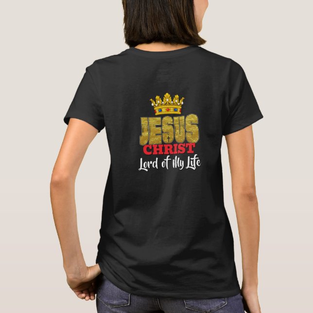 Camiseta O Rei Jesus é o Senhor da minha vida cristã (Verso)