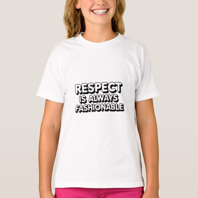 Camiseta O Respeito É Sempre Modestável (Frente)