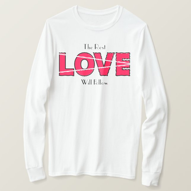 Camiseta O Resto Que O Amor Seguirá (Frente do Design)