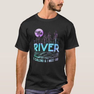 Camiseta O Rio Está Ligando. Preciso Ir Branca De Água.