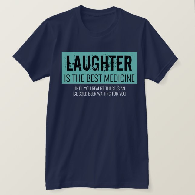 Camiseta O riso é a melhor medicina, engraçada e motivacion (Frente do Design)