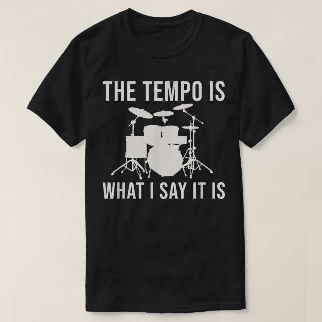 Camiseta O ritmo é o que eu digo é Drummer Tempo Music (Frente do Design)