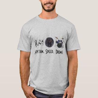 Camiseta O ritmo, velocidade, rufa o t-shirt
