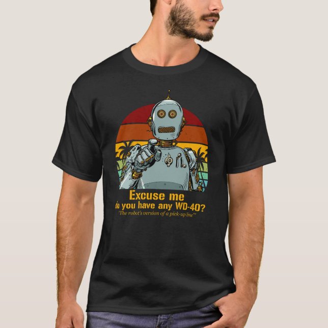 Camiseta O robô engraçado retrô precisa de óleo (Frente)