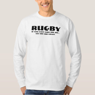 Camiseta O RUGBY, se você não pode tomar a batida… sai