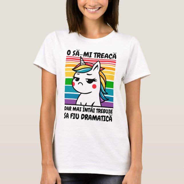 Camiseta O să-mi treacă Unicorn T-shirt (Frente)