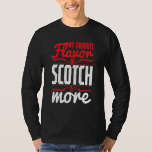Camiseta O Sabor Favorito Do Scotch É Mais Criadores De Whi