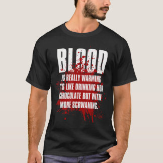 Camiseta O sangue está realmente aquecendo os fãs de filmes