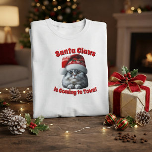 Camiseta O Santa Claws Está Chegando à Cidade 