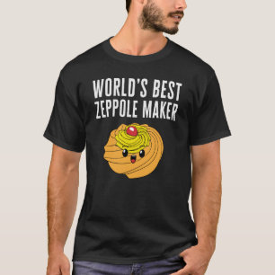 Camiseta O santo Joseph's Day World's Best Zeppole Maker It