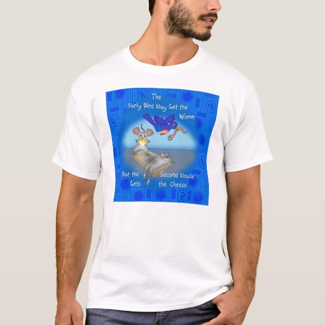 Camiseta O segundo rato ganha queijo (Frente)