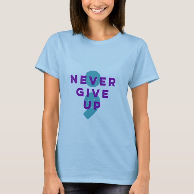 Camiseta O Semicolon do projeto nunca dá acima a prevenção (Frente)